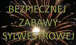 grafika poglądowa zdjęcie fajerwerków i napis bezpiecznej zabawy sylwestrowej