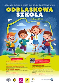 Plakat dotyczący akcji Odblaskowa Szkoła Edycja 2025