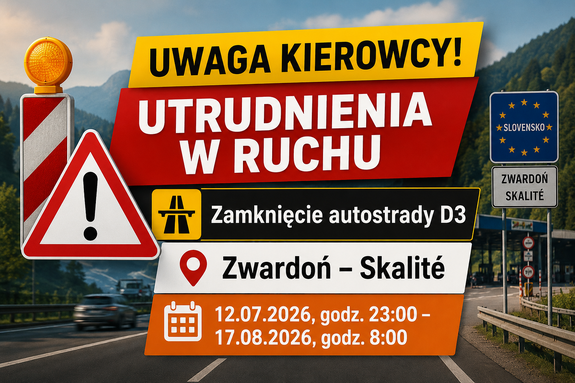Infografika opisująca utrudnienia w ruchu w postaci zamknięcia autostrady D3 od strony Słowacji przed przejściem granicznym w Zwardoniu w terminie od 12 lipca 2026 roku do 17 sierpnia 2026 roku

Wygenerowano przy użyciu sztucznej inteligencji